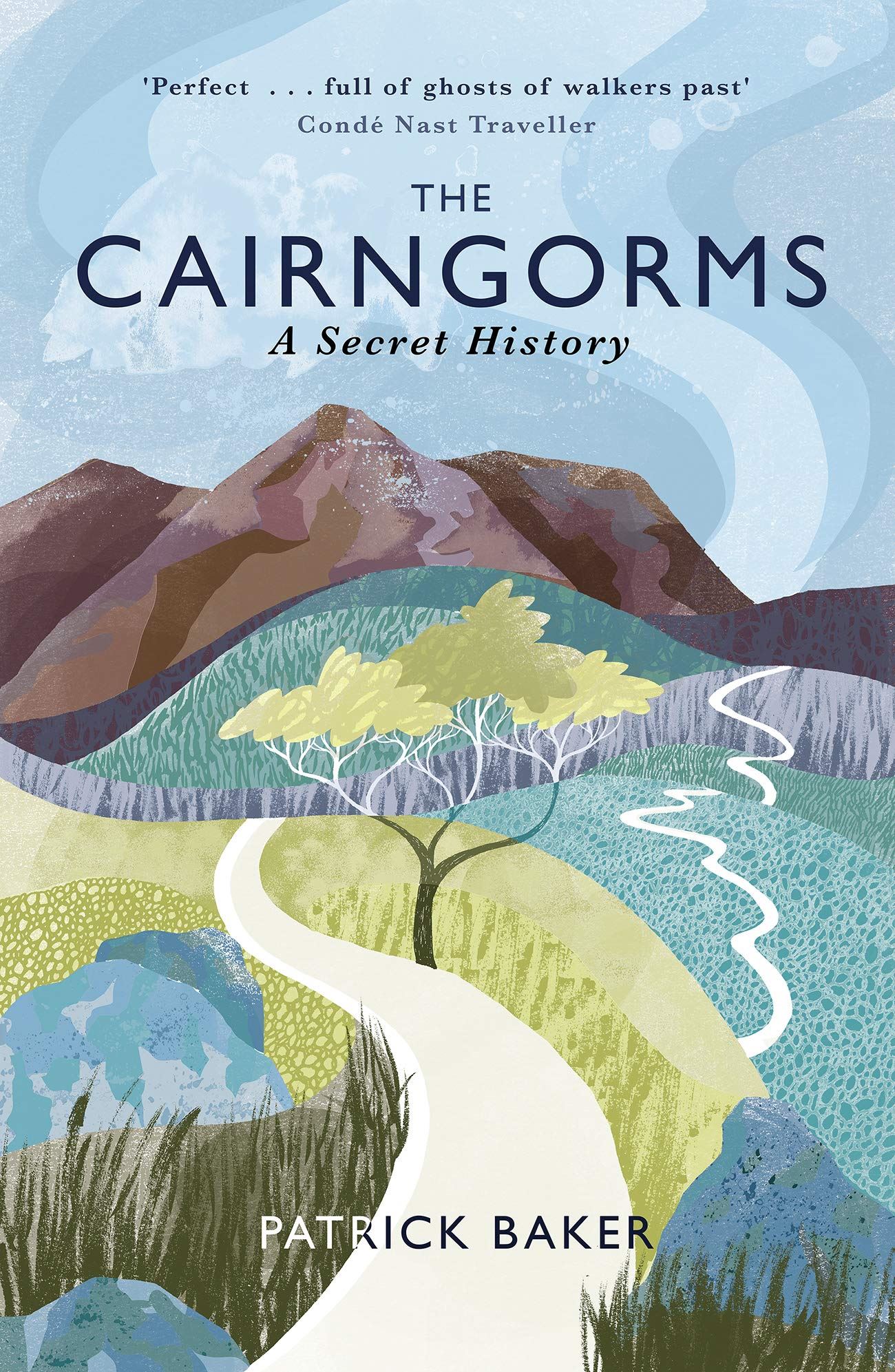The Cairngorms - A Secret History