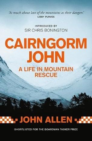 CAIRNGORM JOHN: A LIFE IN MOUNTAIN RESCUE