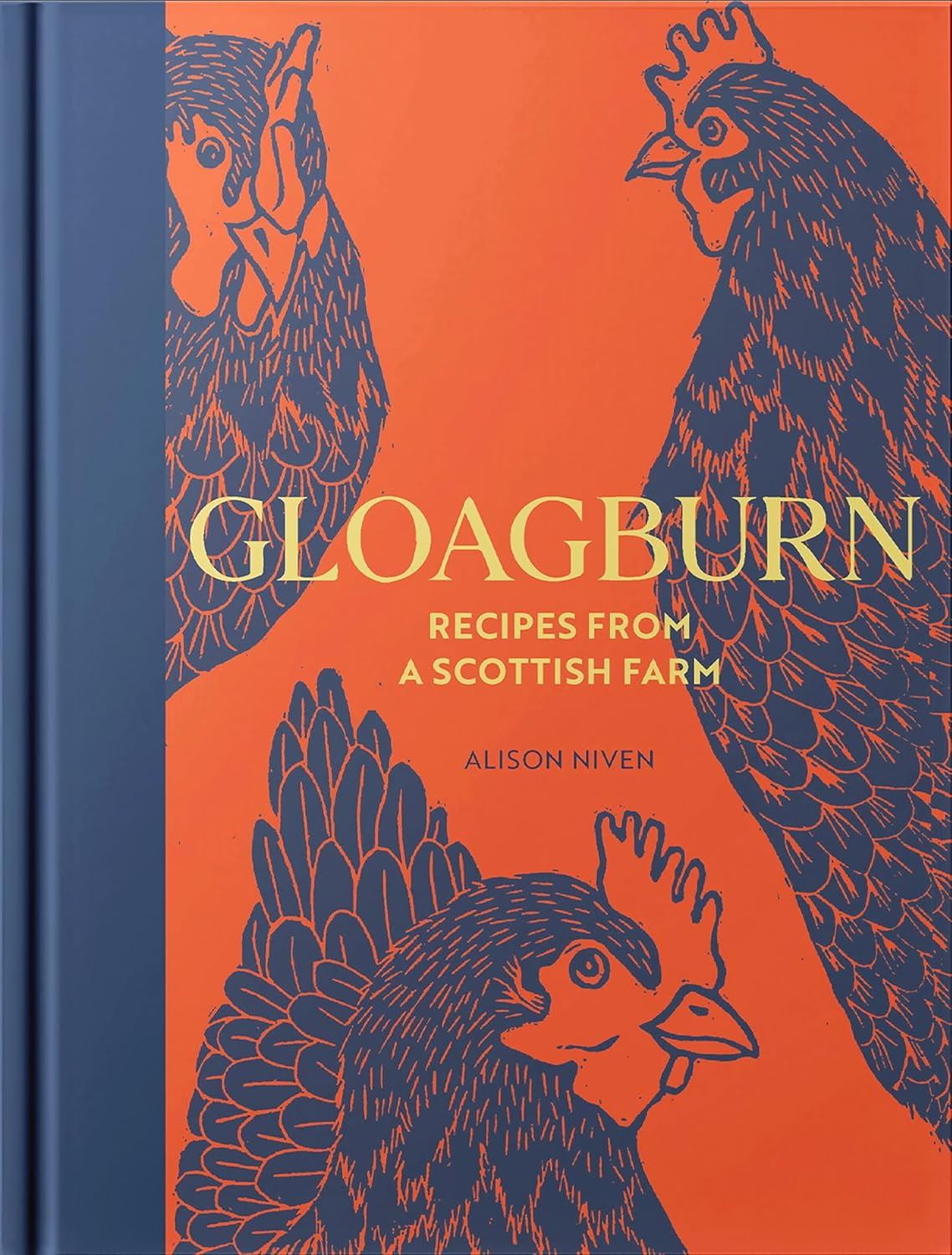 Gloagburn: Recipes from a Scottish farm