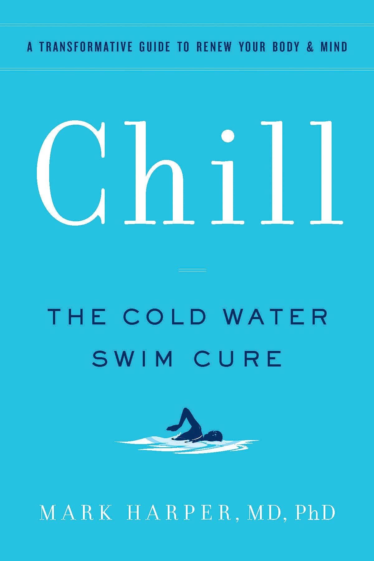 Chill: The Water Swim Cure