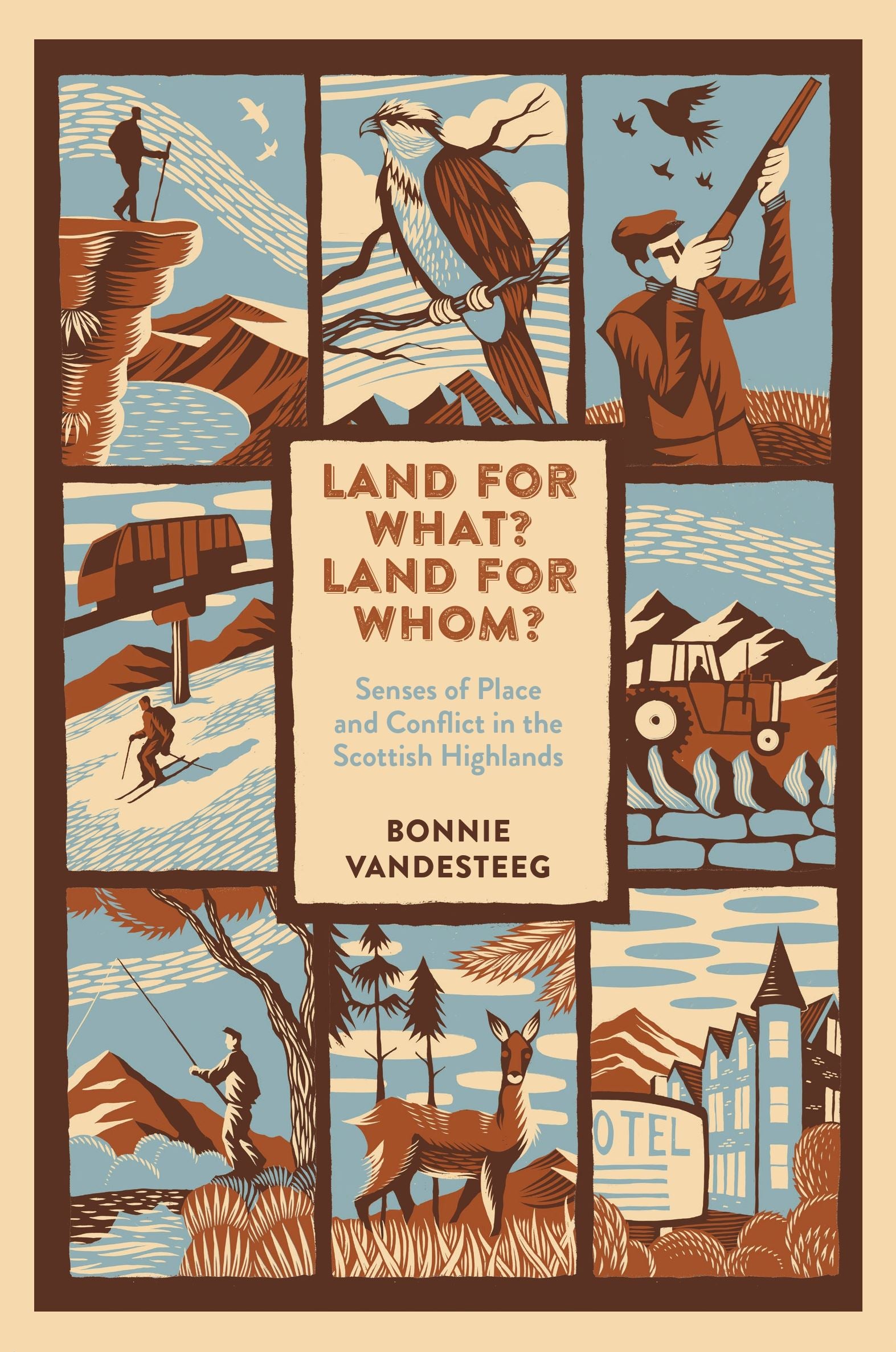 LAND FOR WHAT LAND FOR WHOM