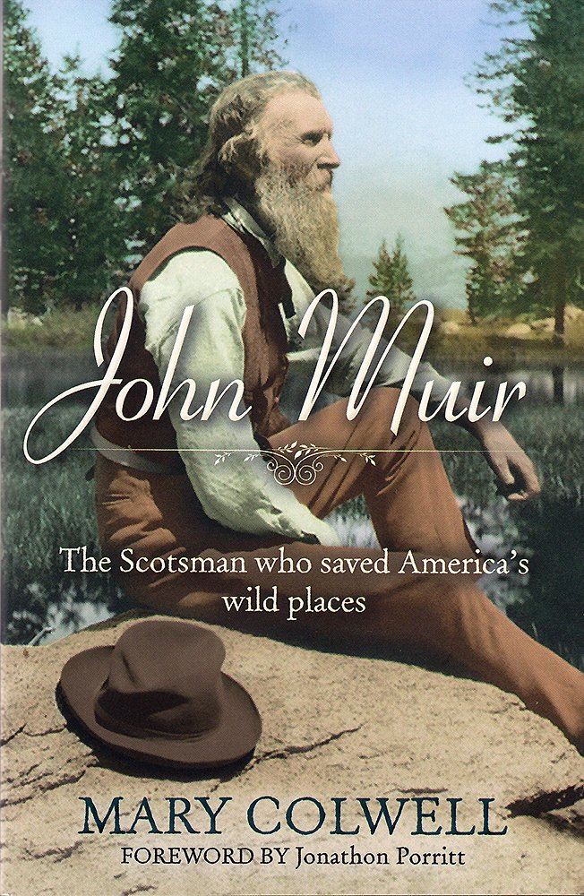 John Muir - The Scotsman Who Saved Americas Wild Places