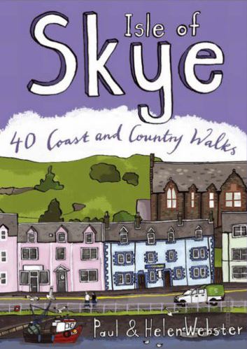 ISLE OF SKYE: 40 COAST AND COUNTRY WALKS